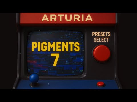 Arturia Pigments 7 ❤️ presets selection [Factory Sound Bank - Sons Usine]