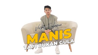 Download lagu Vicky Salamor - Manis Tapi Bukan Gula (Lirik dan Terjemahan) mp3
