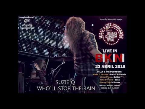 Willy & The Poorboys - CCR Tribute.LIVE -SUZIE Q /WHO'LL STOP THE RAIN