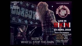 Willy & The Poorboys - CCR Tribute.LIVE -SUZIE Q /WHO'LL STOP THE RAIN