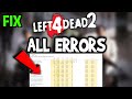 Left 4 Dead 2 How To Fix All Errors Complete Tutorial