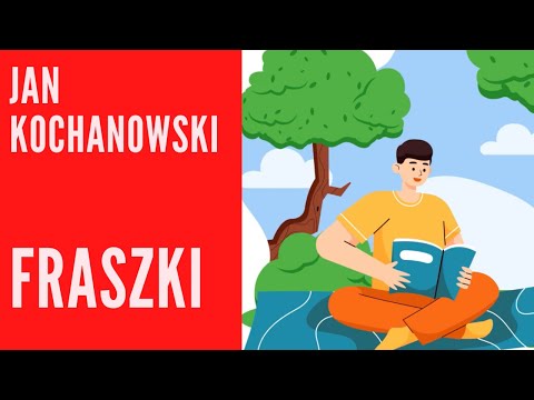 Jan Kochanowski "Fraszki"  - omówienie