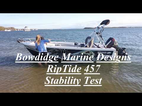 Bowdidge Marine Designs - The RipTide CX-457 Stability Test
