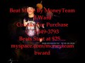 MoneyTeam Bward Instrumental Contact For Purchase