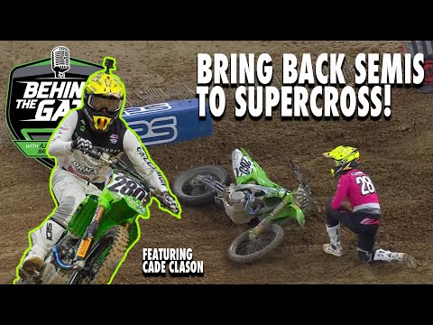 BRING BACK THE SEMIS! || Behind The Gate: Episode 53 ft. Cade Clason