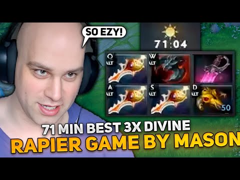 71 MIN BEST 3X DIVINE RAPIER GAME by MASON on PHANTOM ASSASSIN DOTA 2 STREAM!