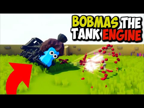 BOBMAS The Tank Engine vs Every Faction #2 - TABS MODS Totally Accurate Battle Simulator