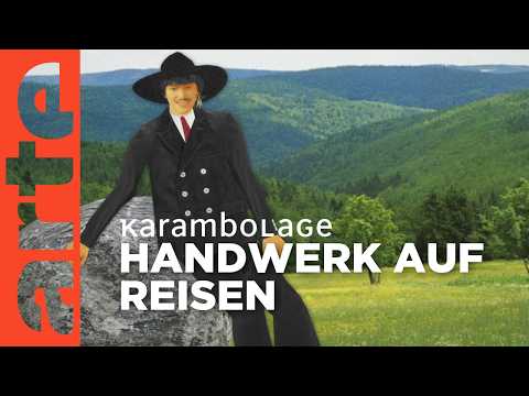 Die Walz | Karambolage | ARTE