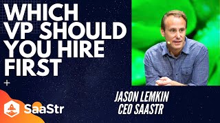 Which VP Should You Hire First? Sales? Marketing? Product? Here's What To Do