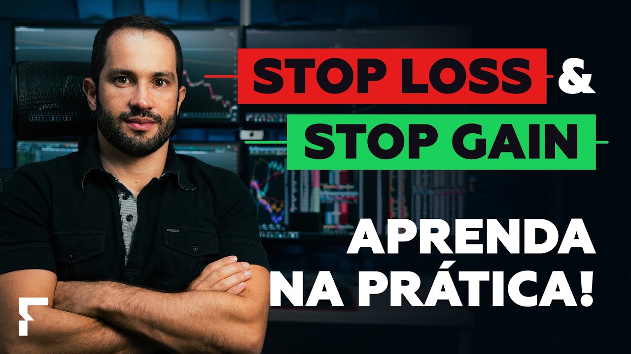 Stop Loss e Stop Gain - Como usar corretamente [Ná Prática]