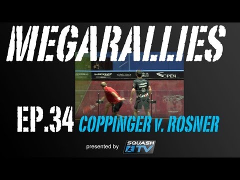 Squash : MegaRallies - Coppinger v Rosner - EP.34