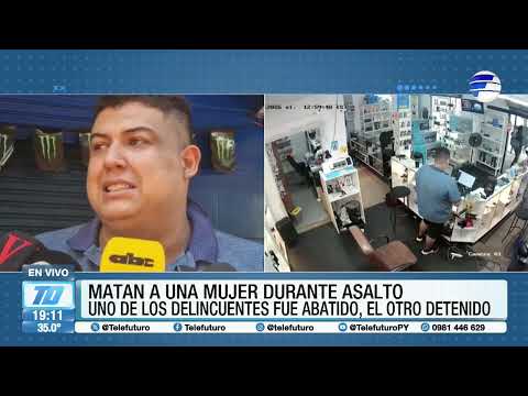 Matan a una mujer durante asalto, uno de los delincuentes fue abatido, el otro detenido