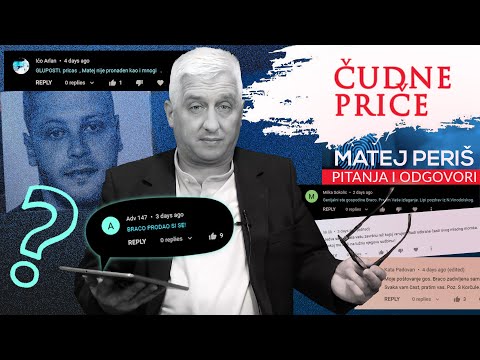 ČUDNE PRIČE 77 - MATEJ PERIŠ - pitanja i odgovori‼