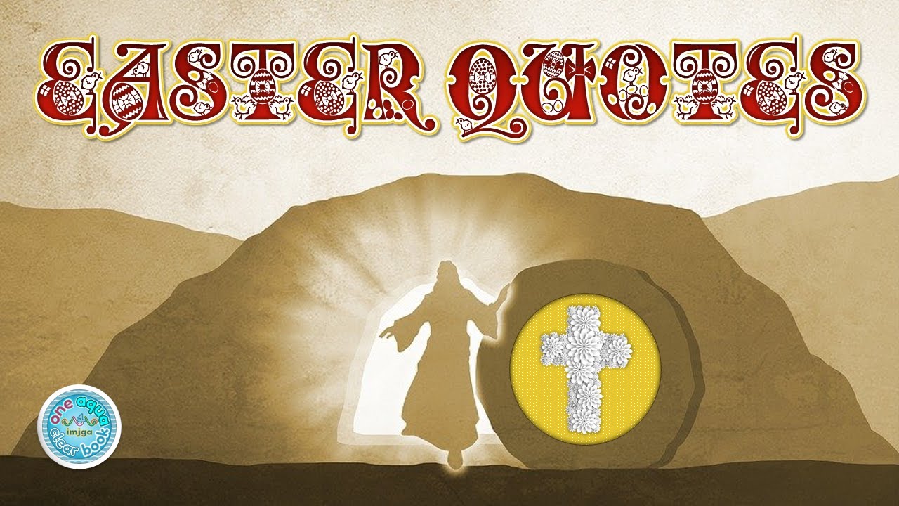 25 Easter Quotes