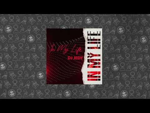 DJ JEDY - In My Life