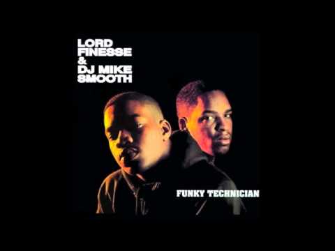 Lord Finesse & DJ Mike Smooth - Bad Mutha