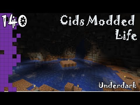 Cids Modded Life - 140 - Underdark