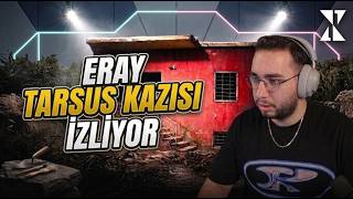 Eray -"Türkiye’nin En Gizemli Olayı: Tarsus Kazısı" İzliyor | ‪@ozguriks‬