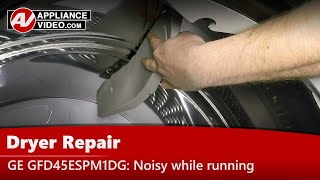 GE Dryer Repair: Noisy While Running - Drum Baffle