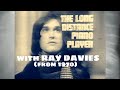 RAY DAVIES (The Kinks) - "The Long Distance Piano Player" - Teleplay from 1970 (60 mins.)