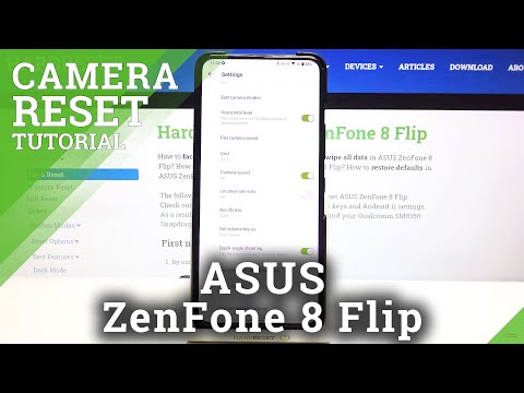 How to Reset Camera Settings in ASUS ZenFone 8 Flip – Restore Camera Defaults