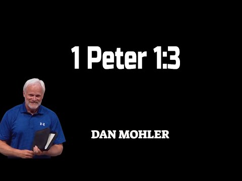 ✝️ 1 Peter 1:3 | Overcoming Sin and Living in Righteousness - Dan Mohler