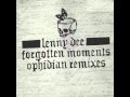 Lenny Dee - Forgotten Moments (Ophidian's Dj ...