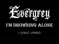 Evergrey - I'm Drowning Alone - 2011 - Lyric Video
