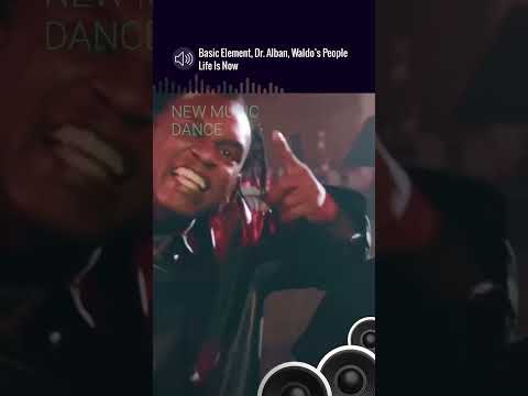 Basic Element, Dr  Alban, Waldo’s People - Life Is Now #edm #dance #eurodance