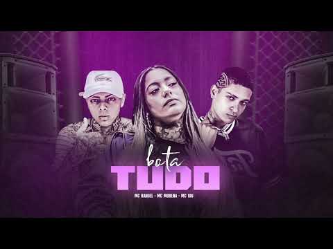 🐺BOTA TUDO - MC 10G, MC RANGEL, MC MORENA🐺 #bregafunk