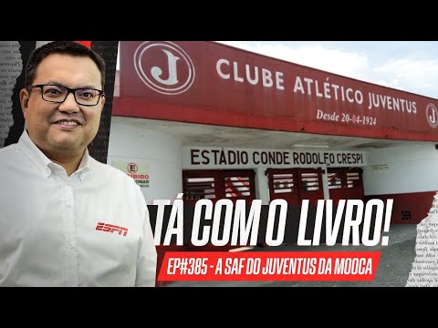 JUVENTUS DA MOOCA não pode perder sua essência de clube de bairro apesar da SAF | Tá com o Livro!