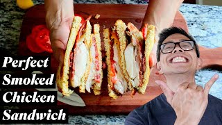 How to make the perfect smoked chicken sandwich