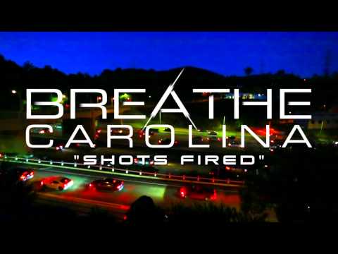 Breathe Carolina - Shots Fired (Stream)