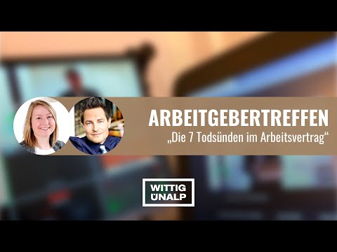 7 Todsünden im Arbeitsvertrag - Arbeitgebertreffen