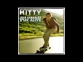 STAY ALIVE:::THE SECRET LIFE OF WALTER MITTY ...