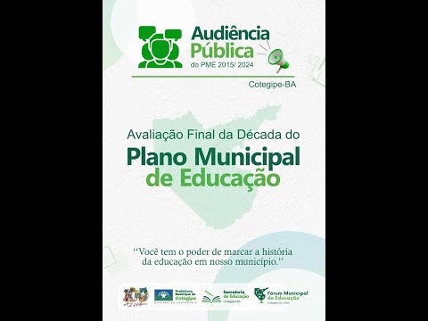 PME - AUDIÊNCIA PÚBLICA COTEGIPE - BA