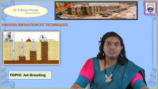 Jet Grouting by Dr. R Ramya Swetha