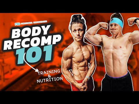 Body Recomp 101!