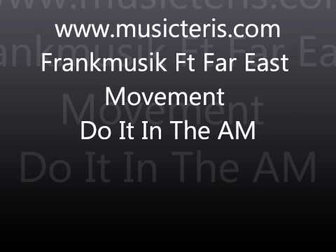 download lagu mp3 mp4 Frankmusik Do It In The AM 2011 SiRE, download mp3 Frankmusik Do It In The AM 2011 SiRE free download, download mp3 Frankmusik Do It In The AM 2011 SiRE