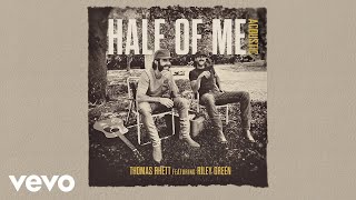 Thomas Rhett - Half Of Me (Acoustic / Audio) ft. Riley Green