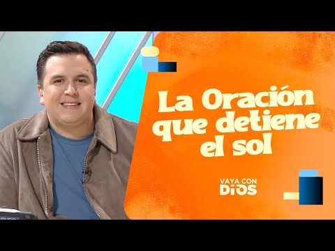 La oración que detiene el sol - VCD. Ep. 1606