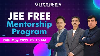 Session 1:  JEE FREE Mentorship Program | First Time on Youtube | Etoosindia