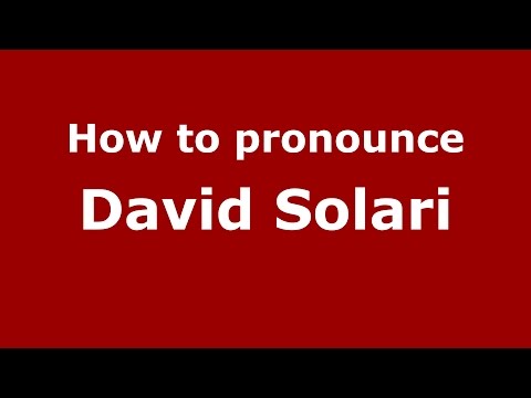 How to pronounce David Solari (Spanish/Argentina) - PronounceNames.com