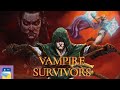 Vampire Survivors: Unlocking Avatar Infernas & iOS/Android Gameplay Walkthrough (by Poncle)