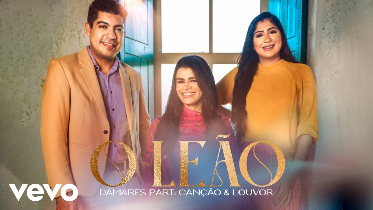 Damares, Canção e Louvor - O Leão (Clipe Oficial)