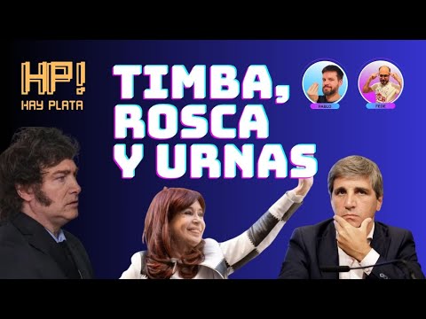 Timba, rosca y urnas – HAY PLATA #32