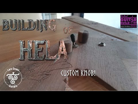 The Building of Hela - GGBO22 -  Ep 9 - Custom knobs and plates!