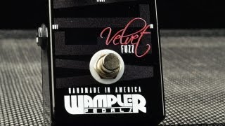 Video thumbnail for Wampler Velvet Fuzz by ProGuitarShopDemos