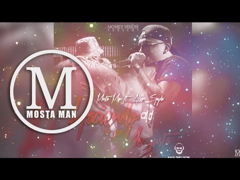 Haciendo Lo Que Me Gusta - Mosta Man Feat. Allen Spyda