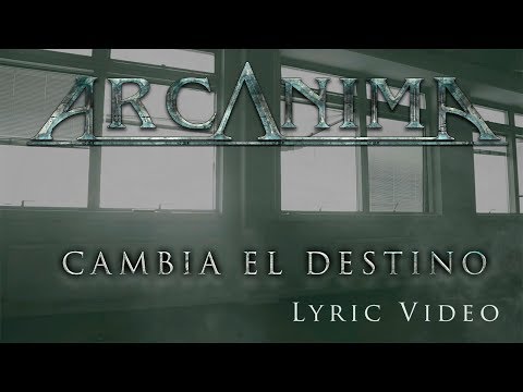 Arcánima - Cambia el destino (Lyric)